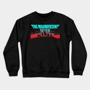 the Magnificent Seven Crewneck Sweatshirt